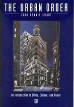 The Urban Order 9781557863614 John Rennie Short, Verzenden, Gelezen, John Rennie Short