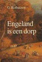 Engeland is een dorp 9789062550913 Rothuizen, Verzenden, Gelezen, Rothuizen