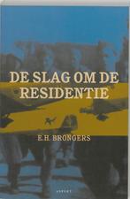 De slag om de residentie 9789059111387 E.H. Brongers, Verzenden, Zo goed als nieuw, E.H. Brongers