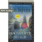 De schaduw op het glas / De sage van de spiegel / 1, Verzenden, Gelezen, I. Irvine