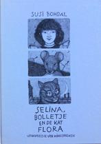 SELINA,BOLLETJE EN KAT FLORA 9783855397501 BOHDAL, Verzenden, Gelezen, BOHDAL