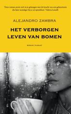 Het verborgen leven van bomen 9789079770236 Alejandro Zambra, Boeken, Verzenden, Gelezen, Alejandro Zambra