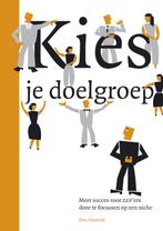 Kies je doelgroep 9789022998816 Erno Hannink, Verzenden, Zo goed als nieuw, Erno Hannink