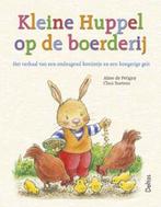 Kleine Huppel  -   Kleine Huppel op de boerderij, Boeken, Kinderboeken | Baby's en Peuters, Gelezen, Aline de Pétigny, Verzenden