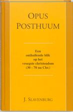 Opus Posthuum / Logos-reeks 9789020285598 Jacob Slavenburg, Verzenden, Zo goed als nieuw, Jacob Slavenburg