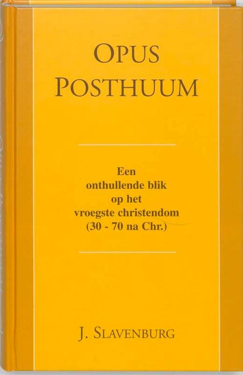Opus Posthuum / Logos-reeks 9789020285598 Jacob Slavenburg, Boeken, Esoterie en Spiritualiteit, Zo goed als nieuw, Verzenden