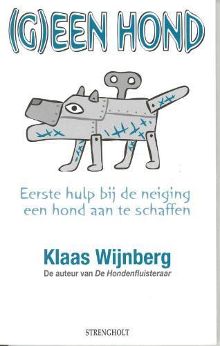 (G)een hond 9789058602152 K. Wijnberg, Boeken, Hobby en Vrije tijd, Gelezen, Verzenden