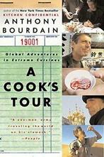 A Cooks Tour: Global Adventures in Extreme Cuisines., Boeken, Verzenden, Zo goed als nieuw, Anthony Bourdain