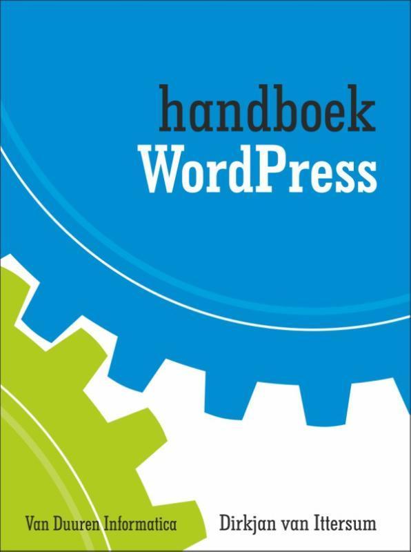 Handboek Wordpress 9789059406674, Boeken, Wetenschap, Zo goed als nieuw, Verzenden