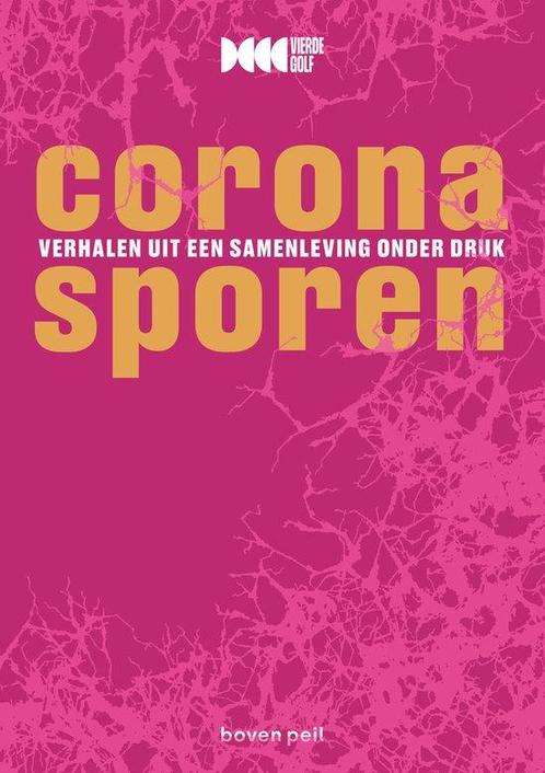 Coronasporen 9789491835544 de Vierde golf, Boeken, Overige Boeken, Gelezen, Verzenden