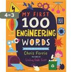 My First 100 Engineering Words 9781728211268 Chris Ferrie, Verzenden, Zo goed als nieuw, Chris Ferrie