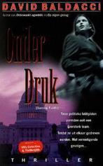 Onder druk 9789022987902 David Baldacci, Boeken, Thrillers, Verzenden, Gelezen, David Baldacci