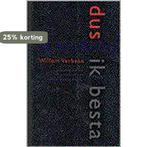 IK VERKOOP DUS IK BESTA 9789026728143 W. Verbeke, Boeken, Verzenden, Gelezen, W. Verbeke
