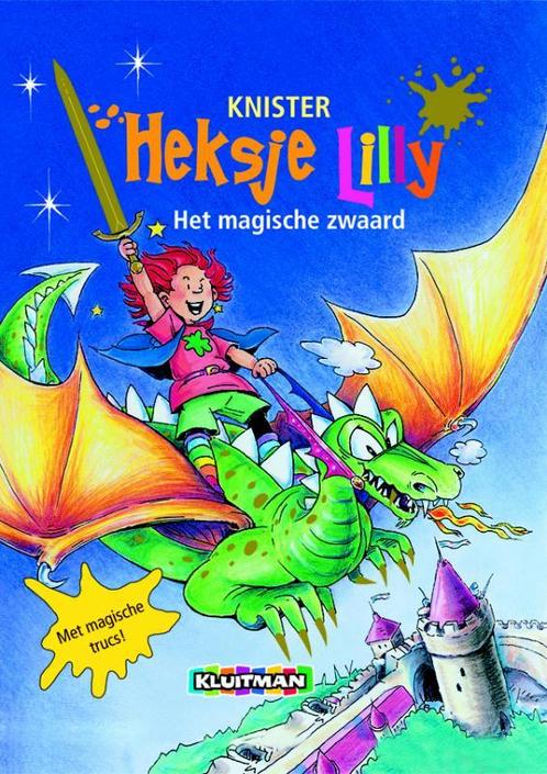 Het magische zwaard / Heksje Lilly 9789020683585 Knister, Boeken, Kinderboeken | Jeugd | onder 10 jaar, Gelezen, Verzenden