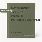 NATUURWET. VOOR DE PARA- & PERIMED.BEROEPEN 9789031315710, Boeken, Verzenden, Zo goed als nieuw, H.E. Fokke