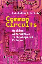 9781503641488 Common Circuits Luis Felipe R. Murillo, Verzenden, Nieuw, Luis Felipe R. Murillo