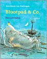 Blootpad en Co. 9789025836801 Annemarie van Haeringen, Boeken, Prentenboeken en Plaatjesalbums, Gelezen, Verzenden