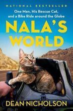 Nalas World One Man, His Rescue Cat, and a Bike Ride Around, Boeken, Verzenden, Gelezen, Dean Nicholson