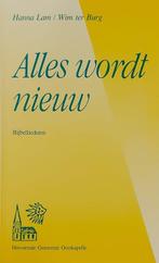 Alles wordt nieuw verzamelbundel 9789026600913 Hanna Lam, Verzenden, Gelezen, Hanna Lam