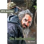 De holbewoner 9789059522077 Ben de Raaf, Boeken, Kinderboeken | Jeugd | 13 jaar en ouder, Verzenden, Gelezen, Ben de Raaf