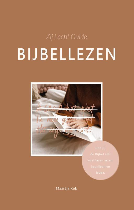 Zij Lacht Guide bijbellezen 9789492831743 Maartje Kok, Boeken, Godsdienst en Theologie, Gelezen, Verzenden