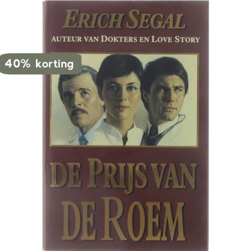 De prijs van de roem 9789068014921 Erich Segal, Boeken, Streekboeken en Streekromans, Gelezen, Verzenden