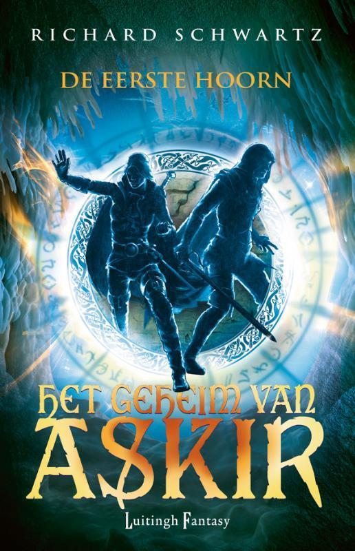 De eerste hoorn / Het geheim van Askir / 1 9789024548118, Boeken, Fantasy, Zo goed als nieuw, Verzenden