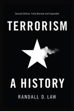 Terrorism A History 2nd Edition 9780745690902 Randall Law, Boeken, Verzenden, Zo goed als nieuw, Randall Law