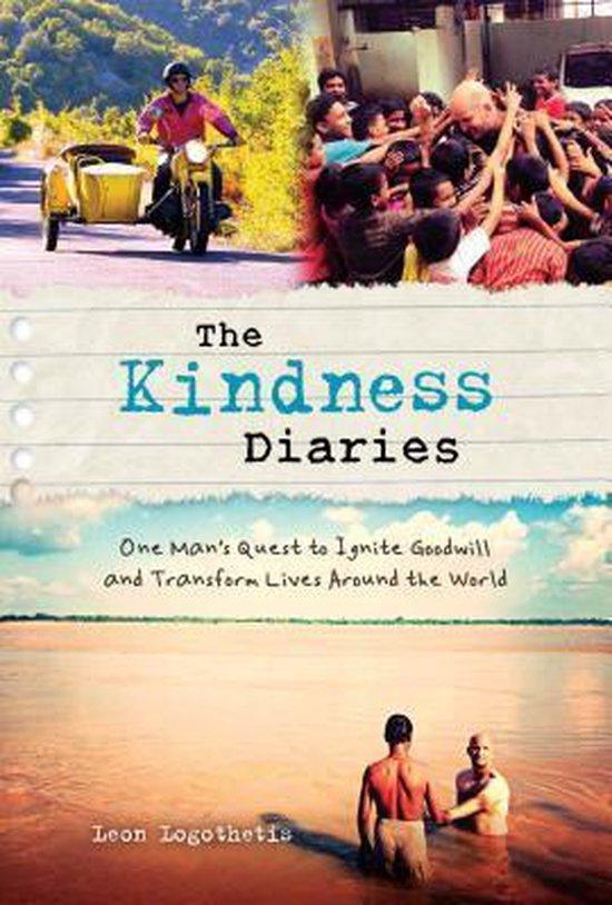 The Kindness Diaries 9781621451914 Leon Logothetis, Boeken, Taal | Engels, Gelezen, Verzenden