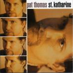 cd - Pat Thomas  - St. Katharine, Verzenden, Zo goed als nieuw