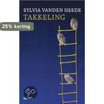 Takkeling 9789020944716 S. vanden Heede, Boeken, Verzenden, Gelezen, S. vanden Heede
