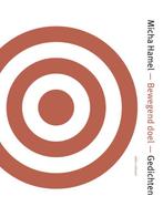 Bewegend doel 9789045705873 Micha Hamel, Verzenden, Gelezen, Micha Hamel