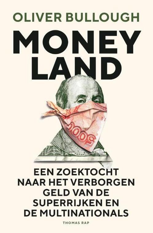Moneyland 9789400402973 Oliver Bullough, Boeken, Literatuur, Gelezen, Verzenden