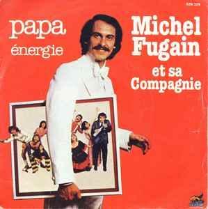 Single vinyl / 7 inch - Michel Fugain Et Sa Compagnie - P..., Cd's en Dvd's, Vinyl Singles, Zo goed als nieuw, Verzenden