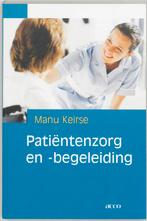 Patientenzorg en -begeleiding 9789033456923 Manu Keirse, Boeken, Verzenden, Zo goed als nieuw, Manu Keirse