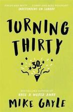 Turning thirty by Mike Gayle (Paperback), Boeken, Taal | Engels, Gelezen, Mike Gayle, Verzenden