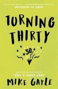 Turning thirty by Mike Gayle (Paperback), Boeken, Taal | Engels, Gelezen, Verzenden