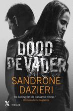 Dood de vader 9789401605441 Sandrone Dazieri, Boeken, Verzenden, Gelezen, Sandrone Dazieri