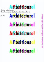 Architectural Positions 9789085065661, Boeken, Verzenden, Gelezen