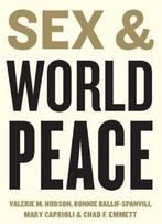 Sex and World Peace 9780231131834 Bonnie Ballif-Spanvill, Verzenden, Gelezen, Bonnie Ballif-Spanvill