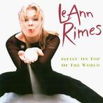 cd - LeAnn Rimes - Sittin On Top Of The World, Verzenden, Zo goed als nieuw