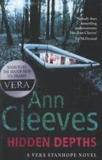 The Vera Stanhope series: Hidden depths by Ann Cleeves, Gelezen, Ann Cleeves, Verzenden