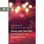 Terug naar het hart 9789056704155 Eveline Brandt, Verzenden, Zo goed als nieuw, Eveline Brandt