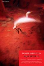Mijn beter ik 9789045031859 Renate Rubinstein, Boeken, Verzenden, Zo goed als nieuw, Renate Rubinstein