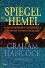 Spiegel Van De Hemel 9789051217780 G. Hancock, Boeken, Verzenden, Zo goed als nieuw, G. Hancock