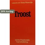 Troost 9789029707282 Reedijk-Boersma Laura C J 1932-, Boeken, Verzenden, Gelezen, Reedijk-Boersma Laura C J 1932-