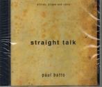 cd - Paul Batto - Straight Talk, Cd's en Dvd's, Verzenden, Nieuw in verpakking