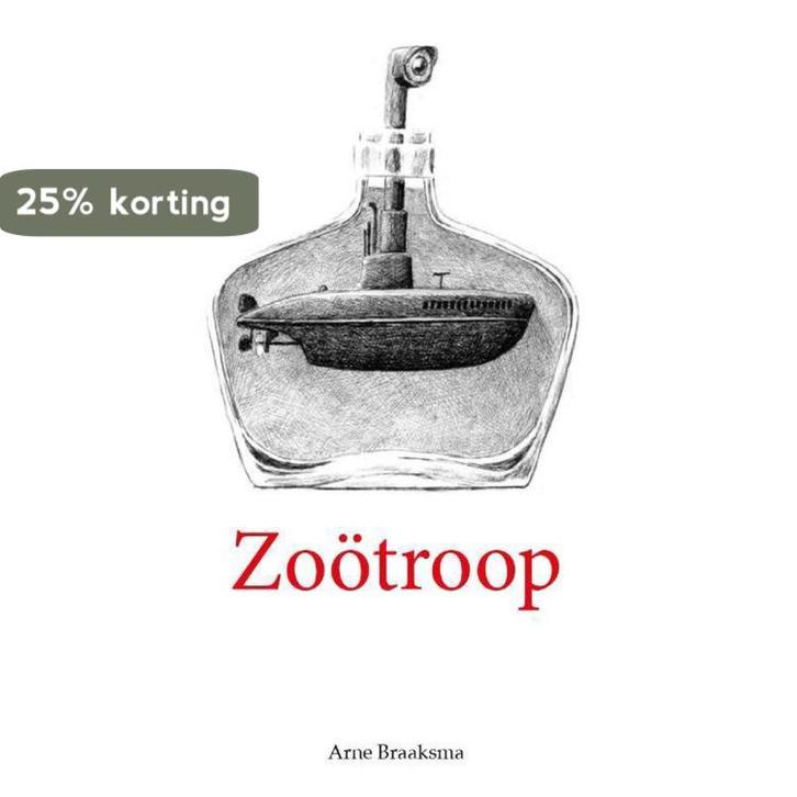 Zoötroop 9789493172098 Arne Braaksma, Boeken, Romans, Gelezen, Verzenden