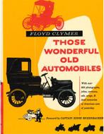 THOSE WONDERFUL OLD AUTOMOBILES, Boeken, Nieuw, Author