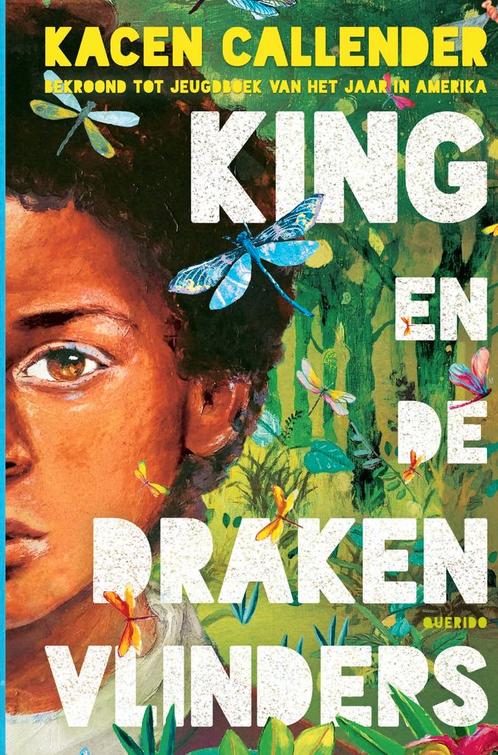 King en de drakenvlinders 9789045126760 Kacen Callender, Boeken, Overige Boeken, Gelezen, Verzenden